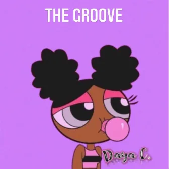 The Groove by Daya Carter