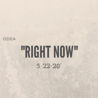 Right Now by Odea.