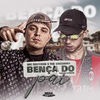 Bença do Pai by MC Brizinha