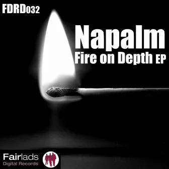 Fire On Depth by Napalm