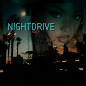 NIGHTDRIVE by JungleLady