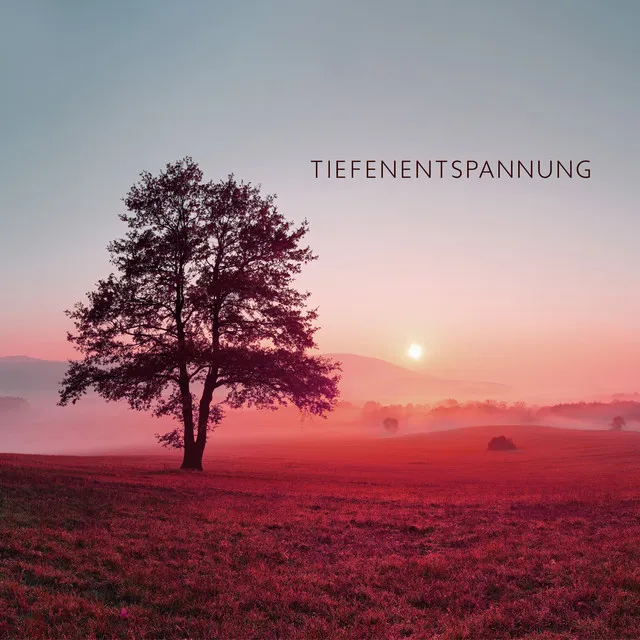 Tiefenentspannung