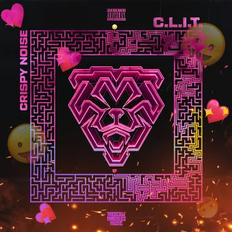 C.L.I.T. by Crispy Noise