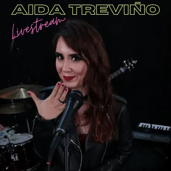 Aida Treviño (Livestream) by Aida Treviño