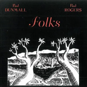 Folks by Paul Rogers