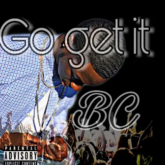 Go get it by BC