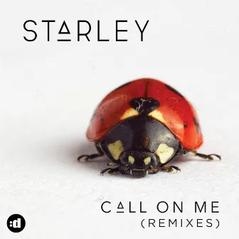 Call On Me (Remixes) by Starley