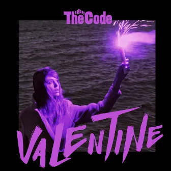 Valentine by The Code