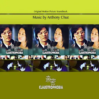 Claustrophobia (Original Motion Picture Soundtrack) by Anthony Chue