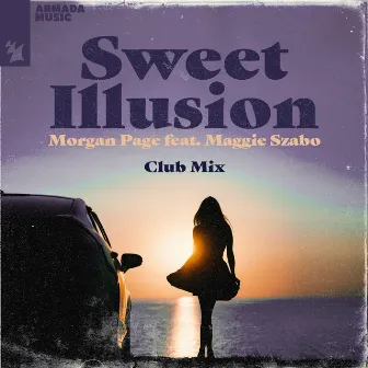 Sweet Illusion (Club Mix) by Maggie Szabo