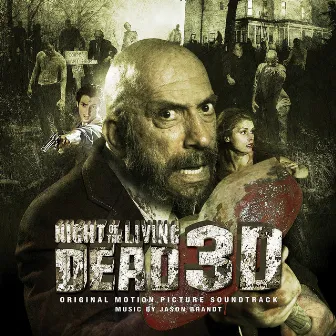 Night of the Living Dead 3d (Original Motion Picture Soundtrack) by Jason Brandt