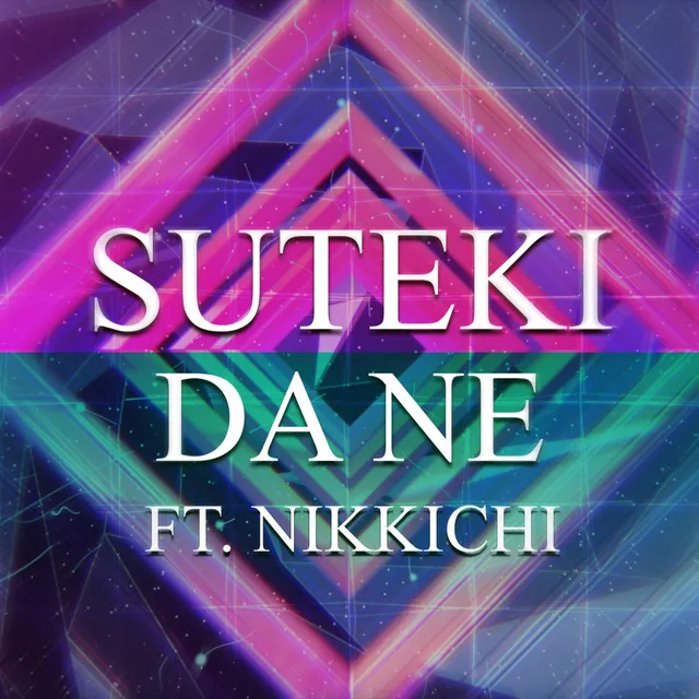 Suteki Da Ne