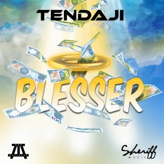 Blesser by Tendaji