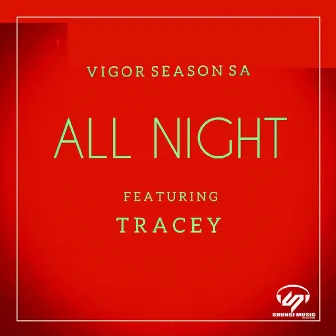 All Night by Vigor Season-SA