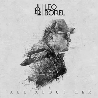 All About Her by Léo Borel