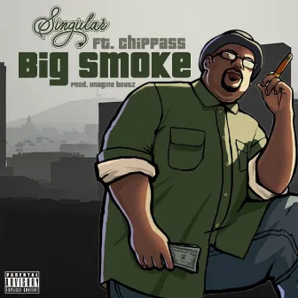 Big Smoke (feat. Chippass) by Singular