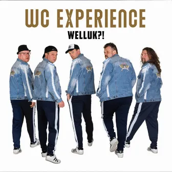 Welluk?! by WC Experience