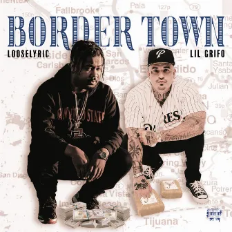 Border Town by Loose Lyric