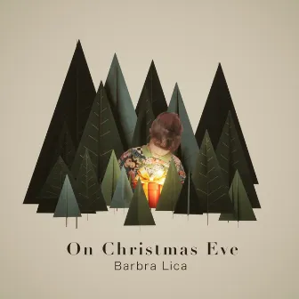 On Christmas Eve by Barbra Lica