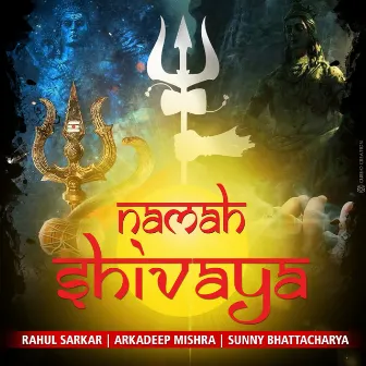 Namah Shivaya by Arkadeep Mishra