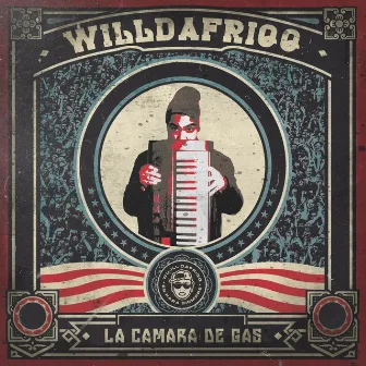 La Camara de Gas (Deluxe Version) by Wuilldafriqq