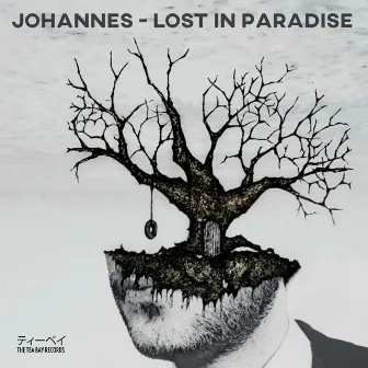 Lost In Paradise by Johannes