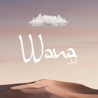 Wana by Leil