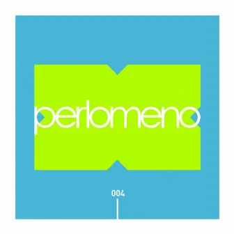 Perlomeno vol.4 by Pawlo Tojeda