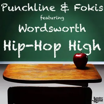 Hip-Hop High (feat. Wordsworth) by 