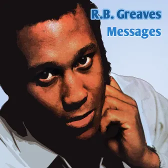 Messages by R.B. Greaves