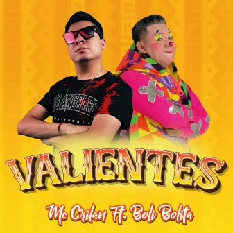 VALIENTES by Mc Crilan