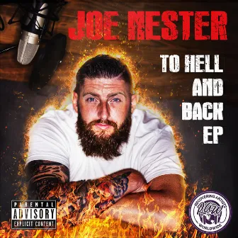 To Hell and Back - EP by Joe Nester