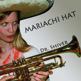 Mariachi Hat by Dr. Shiver