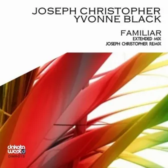 Familiar by Joseph Christopher, Yvonne Black