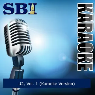 Sbi Gallery Series - U2, Vol. 1 (Karaoke Version) by SBI Audio Karaoke