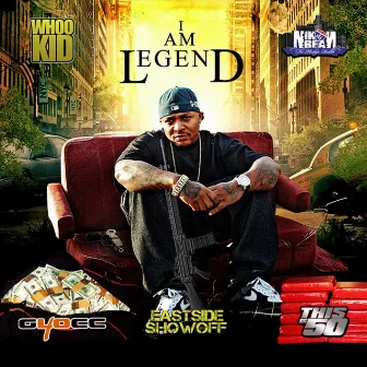 I Am Legend by 40 Glocc