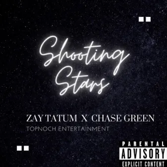 Shooting Stars by Zay Tatum