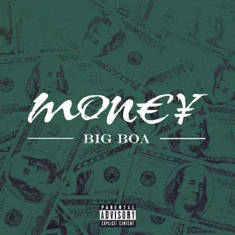 MON€¥ by Big Boa