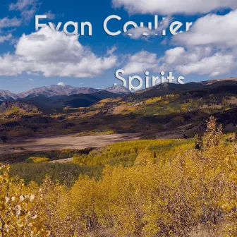 Spirits by Evan Coulter