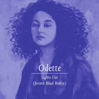 Lights Out (Jerome Blazé Remix) by Odette