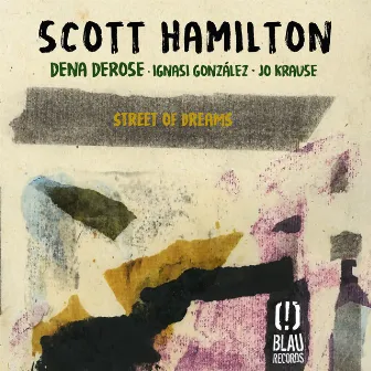 Street of Dreams by Scott Hamilton