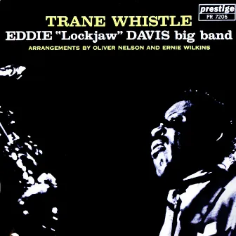 Trane Whistle by Eddie 