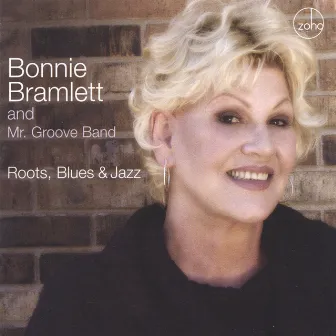 Roots, Blues & Jazz by Bonnie Bramlett