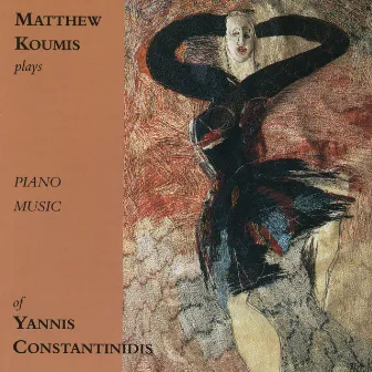 Matthew Koumis plays piano music of Yannis Constantinidis by Yannis Constantinidis