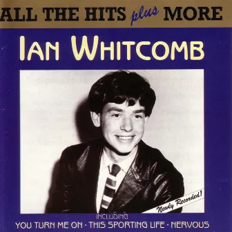 All The Hits Plus More by Ian Whitcomb