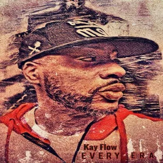 Every Era by Kay Flow