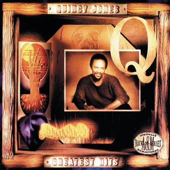 Greatest Hits: Quincy Jones by Quincy Jones