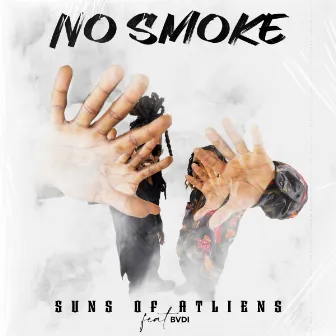 NO SMOKE by Suns of ATLiens