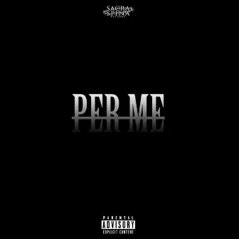 Per me by LJ