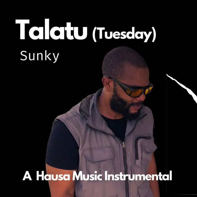 Tuesday (A Hausa Music Instrumental)